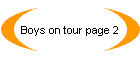 Boys on tour page 2